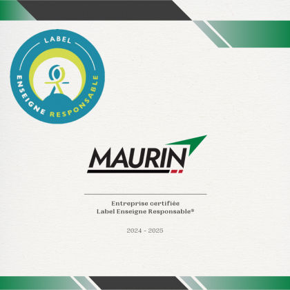 La RSE et le Groupe Maurin | Label Entreprise Responsable